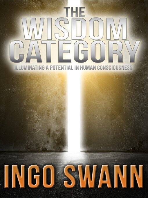 Title details for The Wisdom Category by Ingo Swann - Available